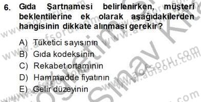 Gıda Mevzuatı Dersi 2013 - 2014 Yılı (Final) Dönem Sonu Sınav Soruları 6. Soru