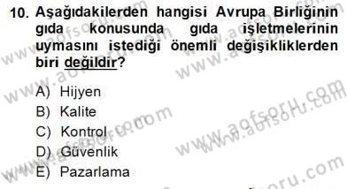 Gıda Mevzuatı Dersi 2014 - 2015 Yılı (Vize) Ara Sınav Soruları 10. Soru