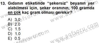 Gıda Mevzuatı Dersi 2014 - 2015 Yılı (Vize) Ara Sınav Soruları 13. Soru