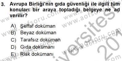 Gıda Mevzuatı Dersi 2015 - 2016 Yılı (Vize) Ara Sınav Soruları 3. Soru