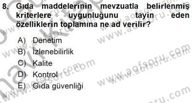 Gıda Mevzuatı Dersi 2015 - 2016 Yılı (Vize) Ara Sınav Soruları 8. Soru