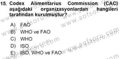 Gıda Mevzuatı Dersi 2015 - 2016 Yılı (Final) Dönem Sonu Sınav Soruları 15. Soru