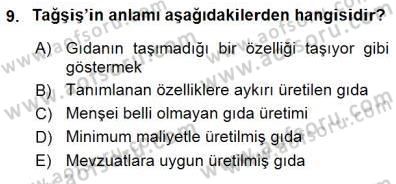 Gıda Mevzuatı Dersi 2015 - 2016 Yılı (Final) Dönem Sonu Sınav Soruları 9. Soru