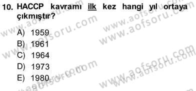 Gıda Güvenliği Dersi 2013 - 2014 Yılı (Vize) Ara Sınav Soruları 10. Soru