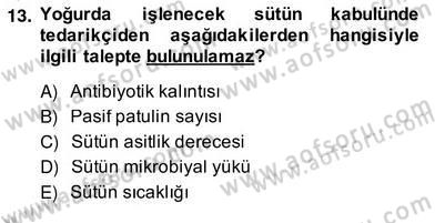 Gıda Güvenliği Dersi 2013 - 2014 Yılı (Vize) Ara Sınav Soruları 13. Soru