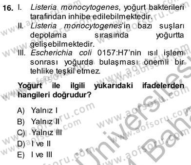 Gıda Güvenliği Dersi 2013 - 2014 Yılı (Vize) Ara Sınav Soruları 16. Soru
