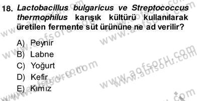 Gıda Güvenliği Dersi 2013 - 2014 Yılı (Vize) Ara Sınav Soruları 18. Soru