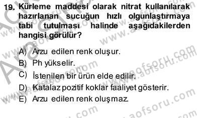Gıda Güvenliği Dersi 2013 - 2014 Yılı (Vize) Ara Sınav Soruları 19. Soru