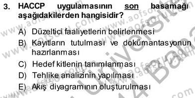 Gıda Güvenliği Dersi 2013 - 2014 Yılı (Vize) Ara Sınav Soruları 3. Soru