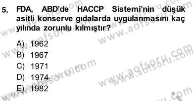Gıda Güvenliği Dersi 2013 - 2014 Yılı (Vize) Ara Sınav Soruları 5. Soru
