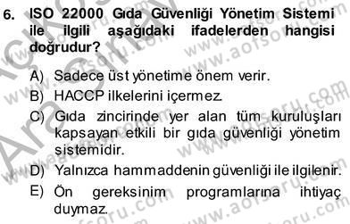 Gıda Güvenliği Dersi 2013 - 2014 Yılı (Vize) Ara Sınav Soruları 6. Soru