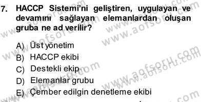 Gıda Güvenliği Dersi 2013 - 2014 Yılı (Vize) Ara Sınav Soruları 7. Soru
