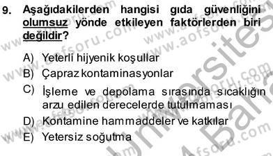 Gıda Güvenliği Dersi 2013 - 2014 Yılı (Vize) Ara Sınav Soruları 9. Soru
