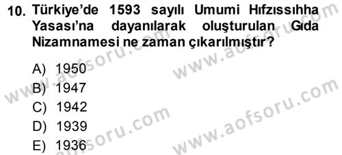 Gıda Mevzuatı ve Kalite Yönetimi Dersi 2013 - 2014 Yılı (Vize) Ara Sınavı 10. Soru