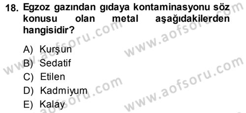 Gıda Mevzuatı ve Kalite Yönetimi Dersi Ara Sınavı Deneme Sınav Soruları 18. Soru