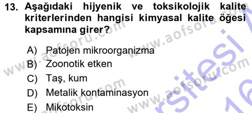 Gıda Mevzuatı ve Kalite Yönetimi Dersi 2015 - 2016 Yılı (Vize) Ara Sınav Soruları 13. Soru