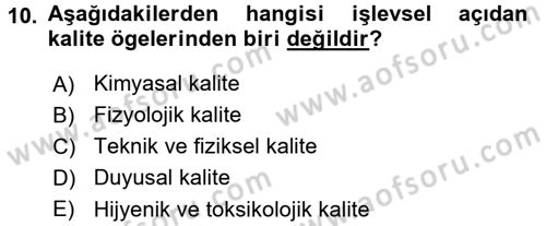 Gıda Mevzuatı ve Kalite Yönetimi Dersi 2016 - 2017 Yılı (Vize) Ara Sınav Soruları 10. Soru