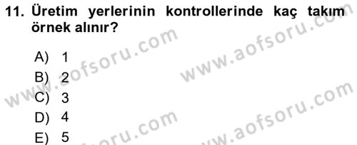 Gıda Mevzuatı ve Kalite Yönetimi Dersi Ara Sınavı Deneme Sınav Soruları 11. Soru