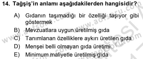 Gıda Mevzuatı ve Kalite Yönetimi Dersi Ara Sınavı Deneme Sınav Soruları 14. Soru