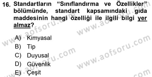 Gıda Mevzuatı ve Kalite Yönetimi Dersi 2016 - 2017 Yılı (Vize) Ara Sınavı 16. Soru