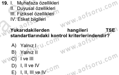 Gıda Mevzuatı ve Kalite Yönetimi Dersi Ara Sınavı Deneme Sınav Soruları 19. Soru