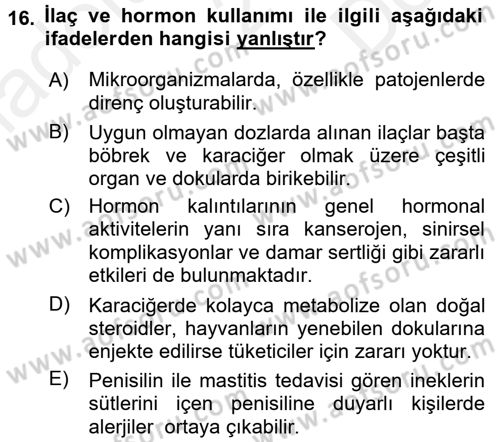 Gıda Mevzuatı ve Kalite Yönetimi Dersi 2016 - 2017 Yılı (Final) Dönem Sonu Sınav Soruları 16. Soru