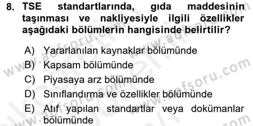 Gıda Mevzuatı ve Kalite Yönetimi Dersi 2016 - 2017 Yılı (Final) Dönem Sonu Sınav Soruları 8. Soru