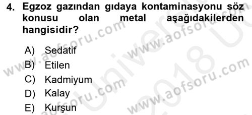 Gıda Mevzuatı ve Kalite Yönetimi Dersi 2017 - 2018 Yılı 3 Ders Sınav Soruları 4. Soru