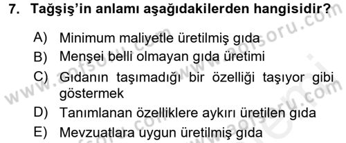 Gıda Mevzuatı ve Kalite Yönetimi Dersi 2017 - 2018 Yılı 3 Ders Sınavı 7. Soru