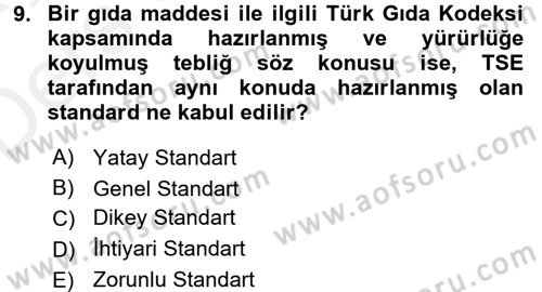 Gıda Mevzuatı ve Kalite Yönetimi Dersi 2017 - 2018 Yılı 3 Ders Sınav Soruları 9. Soru