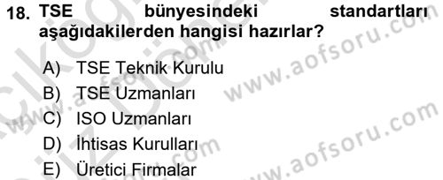 Gıda Mevzuatı ve Kalite Yönetimi Dersi 2017 - 2018 Yılı (Vize) Ara Sınavı 18. Soru