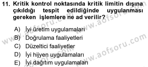 Gıda Mevzuatı ve Kalite Yönetimi Dersi 2017 - 2018 Yılı (Final) Dönem Sonu Sınavı 11. Soru