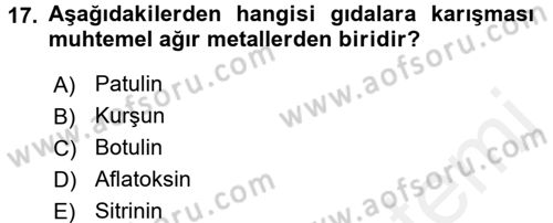 Gıda Mevzuatı ve Kalite Yönetimi Dersi 2017 - 2018 Yılı (Final) Dönem Sonu Sınav Soruları 17. Soru