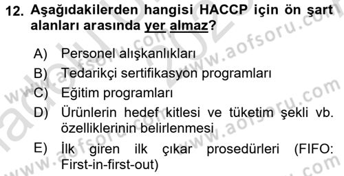 Gıda Mevzuatı ve Kalite Yönetimi Dersi 2023 - 2024 Yılı (Vize) Ara Sınavı 12. Soru