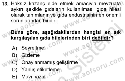 Gıda Mevzuatı ve Kalite Yönetimi Dersi 2023 - 2024 Yılı (Final) Dönem Sonu Sınavı 13. Soru