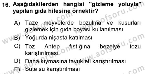 Gıda Mevzuatı ve Kalite Yönetimi Dersi 2023 - 2024 Yılı (Final) Dönem Sonu Sınav Soruları 16. Soru