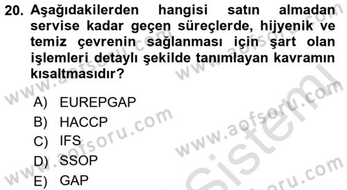 Gıda Mevzuatı ve Kalite Yönetimi Dersi 2023 - 2024 Yılı (Final) Dönem Sonu Sınav Soruları 20. Soru