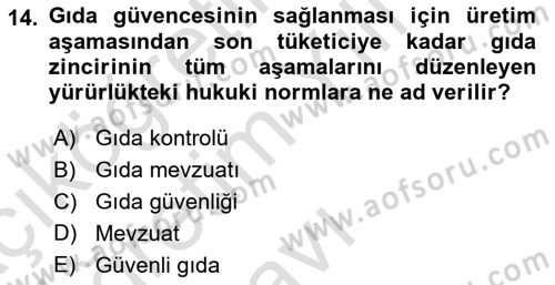 Gıda Mevzuatı ve Kalite Yönetimi Dersi 2023 - 2024 Yılı Yaz Okulu Sınav Soruları 14. Soru