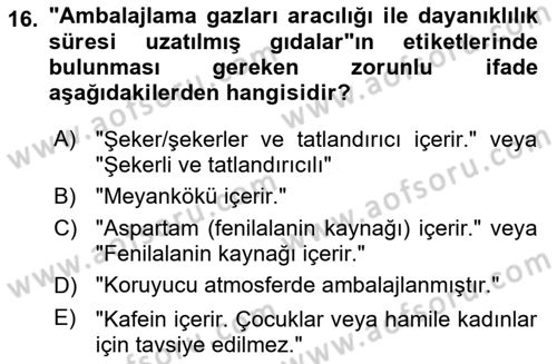 Gıda Mevzuatı ve Kalite Yönetimi Dersi 2023 - 2024 Yılı Yaz Okulu Sınav Soruları 16. Soru