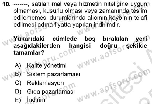 Gıda Mevzuatı ve Kalite Yönetimi Dersi 2024 - 2025 Yılı Yaz Okulu Sınav Soruları 10. Soru