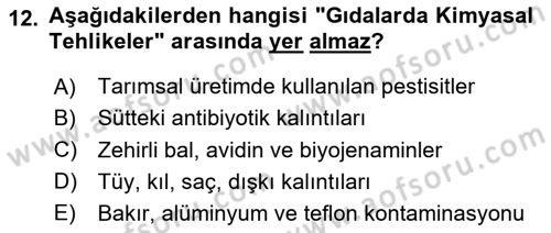 Gıda Mevzuatı ve Kalite Yönetimi Dersi 2024 - 2025 Yılı Yaz Okulu Sınav Soruları 12. Soru