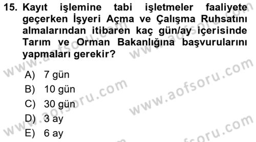Gıda Mevzuatı ve Kalite Yönetimi Dersi 2024 - 2025 Yılı Yaz Okulu Sınav Soruları 15. Soru