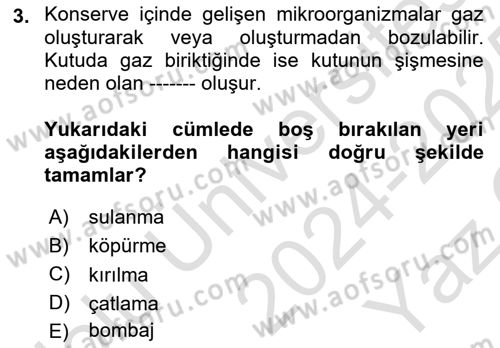 Gıda Mevzuatı ve Kalite Yönetimi Dersi 2024 - 2025 Yılı Yaz Okulu Sınav Soruları 3. Soru