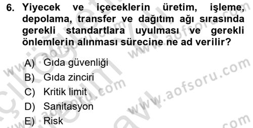 Gıda Mevzuatı ve Kalite Yönetimi Dersi 2024 - 2025 Yılı Yaz Okulu Sınav Soruları 6. Soru