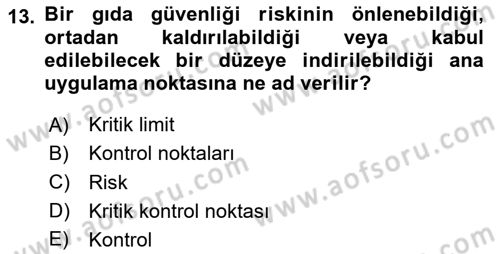 Gıda Mevzuatı ve Kalite Yönetimi Dersi 2025 - 2026 Yılı (Vize) Ara Sınav Soruları 13. Soru