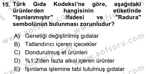 Gıda Mevzuatı ve Kalite Yönetimi Dersi 2025 - 2026 Yılı (Final) Dönem Sonu Sınav Soruları 15. Soru