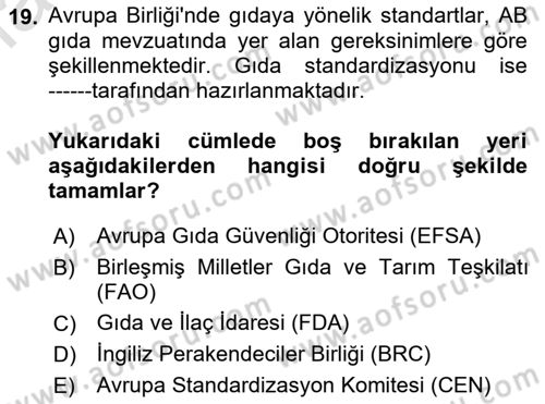 Gıda Mevzuatı ve Kalite Yönetimi Dersi 2025 - 2026 Yılı (Final) Dönem Sonu Sınav Soruları 19. Soru