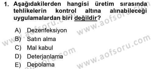 Besin Güvenliği ve Hijyen Dersi 2016 - 2017 Yılı (Vize) Ara Sınav Soruları 1. Soru
