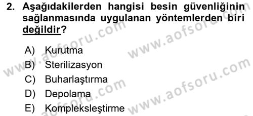 Besin Güvenliği ve Hijyen Dersi 2016 - 2017 Yılı (Vize) Ara Sınav Soruları 2. Soru
