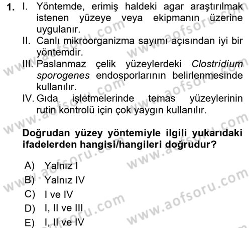 Besin Güvenliği ve Hijyen Dersi 2016 - 2017 Yılı (Final) Dönem Sonu Sınav Soruları 1. Soru